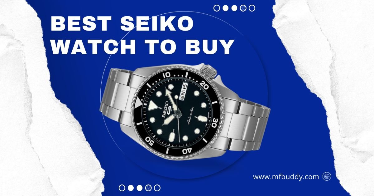 best seiko watch to buy https://mfbuddy.com/